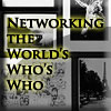 Networking the World's Who's Who